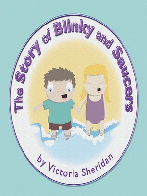 cover image of The Story of Blinky and Saucers